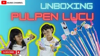 UNBOXING PULPEN LUCU