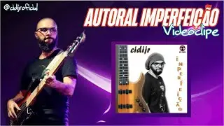 Imperfeição - Cidijr  ( Vídeo Clipe )