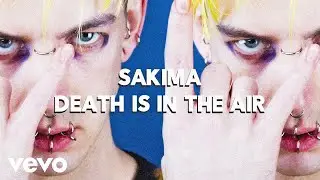 SAKIMA - Death Is in the Air (Audio)