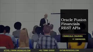 Oracle Fusion Financials Training | Oracle Fusion Financials REST APIs | Oracle Fusion Financials