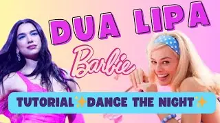 BARBIE. DANCE THE NIGHT. DUA LIPA #danceoke #barbiedance #dancetutorial #dancethenight