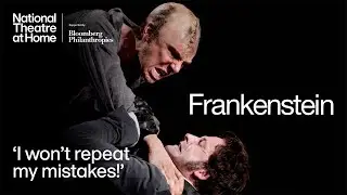 Benedict Cumberbatch and Jonny Lee Miller | Frankenstein Clip | National Theatre at Home