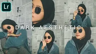 Tutorial Edit Foto Dark Aesthetic Lightroom Android  | KeeRun