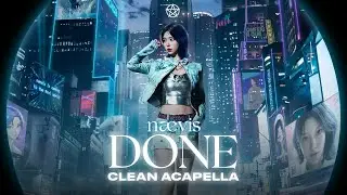 NÆVIS - DONE (CLEAN ACAPELLA) | JEY @naevis.official