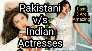 top ten pakistani actresses vs indian actresses 2021
