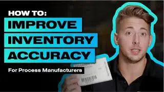 Improving Inventory Accuracy for Process Manufacturers