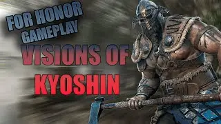Learning RAIDER in VISION OF KYOSHIN dom | For Honor