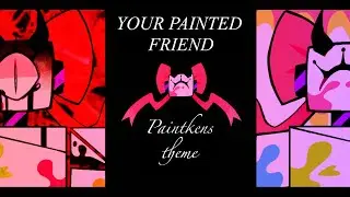 Your Painted Friend || Paintken UST - Die of Death 