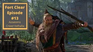 Assassins Creed Valhalla| Fort Clear Episode #13| Gameplay