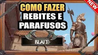 🛡️ Como Fazer Rebites e Parafusos no Conqueror Blade 2024 Tutorial para Iniciantes.