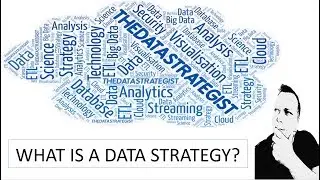 What is a Data Strategy?
