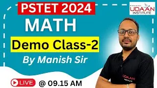 MATH DEMO CLASS : 1 | BY MANISH SIR | PSTET 2024