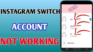 Instagram Account Switch Not Working // Instagram Switch Account Problem Multiple Account
