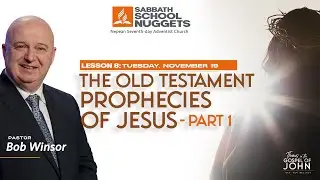 Lesson 8 - Tuesday - Old Testament Prophecies of Jesus - Part 1