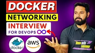 Docker Networking Interview for Devops | Trainwithshubham