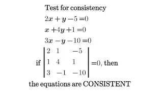 Test for CONSISTENCY of a set of linear equations| Engineering Mathematics.