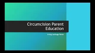 Circumcision Education video