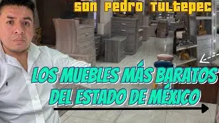 Visitando San Pedro Tultepec, Fabricantes de Muebles !