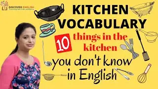 LIVE Class on How to Talk about Kitchen Objects in English | With Clear Examples & Pictures