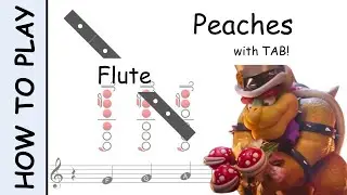 How to Play Peaches on Flute | Notes with Tab