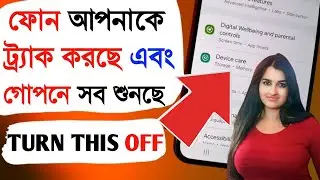 Your Android Phone TRACKING you and Listening . TURN THIS OFF