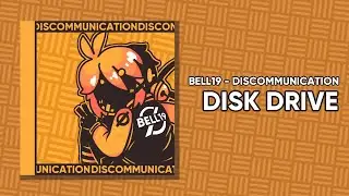 DISK DRIVE - DISCOMMUNICATION