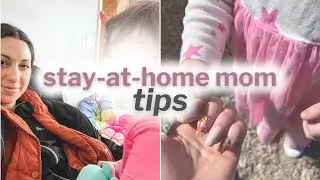 Tips for Stay-At-Home Moms (Financial & Practical)