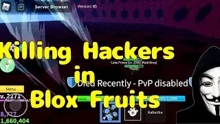 Killing Hackers in Blox Fruits