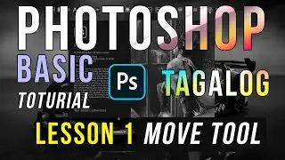 Photoshop basic Tutorial (lesson 1 Selection Tools ) Move Tool
