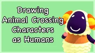 Drawing More Animal Crossing Characters as Humans