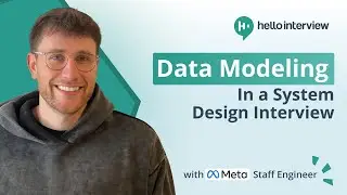 Data Modeling in System Design Interviews w/ Meta Staff Engineer