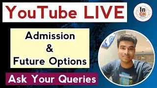 Admission & Future Options ☑️ || Ask Your Queries ❤ || Inspire Chemistry