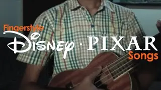 3 Disney/Pixar Songs Medley | Fingerstyle Ukulele Cover