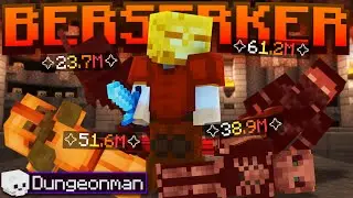New Berserk Is TOO OP! (Hypixel Skyblock Dungeonman #22)