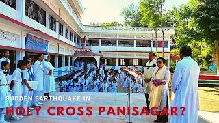Sudden Earthquake 😨😨 in Holy Cross Panisagar !