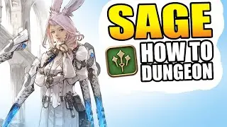 Sage dungeon healing guide! | Final Fantasy XIV: Endwalker
