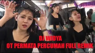 DJ WIDIYA OT PERMATA PERCUMAH FULL REMIK     WEDDING NUHA & LAILA