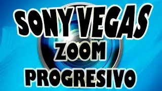 Progressive Zoom on an Image with Sony Vegas