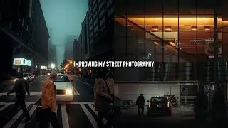 How I Improved My Street Photography