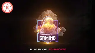 Make TITLE BLAST Intro In Kinemaster| How To Make Title Blast Intro In Kinemaster in Android|PUL VFX