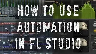How to Use Automation in FL Studio - Create and Edit Automation Clips - 5 Minute Mixing Tips