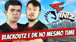 OIFICIAL!! BLACKOUTZ E DK VÃO PARA O MESMO TIME | Fortnite