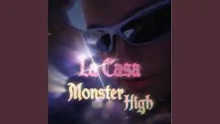 La Casa Monster High