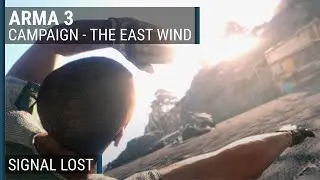 The East Wind (9/23) - "Signal Lost" | ArmA 3 campaign