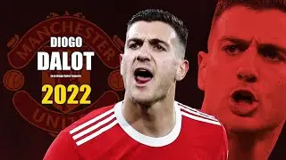 Diogo Dalot 2022 ● Amazing Skills Show | HD
