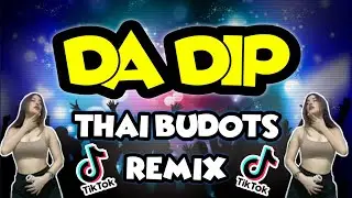 NEW BUDOTS | Da Dip - Freak Nasty | Thai Bomb Budots Remix