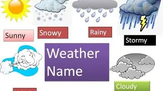 Weather and seasons I  Different types  of  weather   and seasons#weather