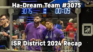 Ha-Dream Team #3075 ISR District Recap 2024