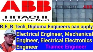 Hitachi ABB Job Vacancy 2021 | Fresher Job Vacancy | Electrical Engineer, Electronics, Mechanical
