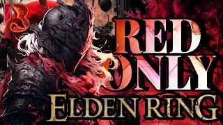 Can You Beat Elden Ring with Only RED Weapons, Armors, Items & Skills